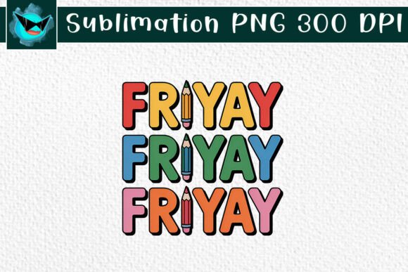 Friday Fri-yay Retro Teacher PNG Graphics and Crafts