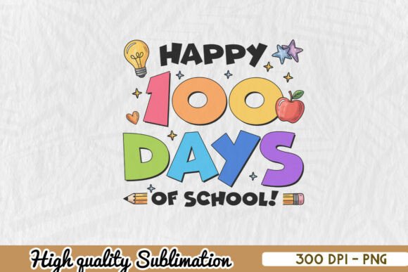 Happy 100 Days of School Teacher 100 PNG