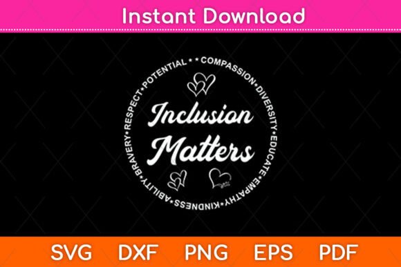 Inclusion Matters Autism Awareness Svg Graphics
