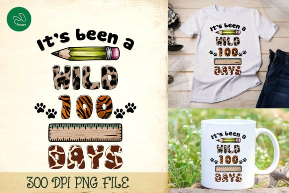 It's Been a Wild 100 Days of School PNG
