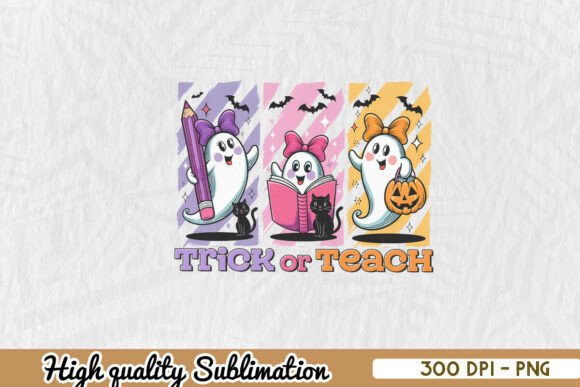 Teacher Halloween Trick or Teach PNG Graphics